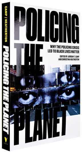 Cover of “Policing the Planet: Why the Policing Crisis Led to Black Lives Matter”