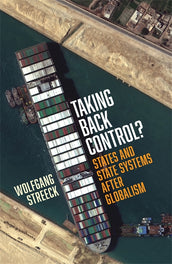 Cover of “Taking Back Control?: States and State Systems After Globalism”