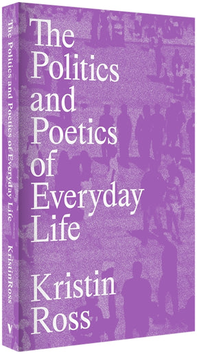 Cover of “The Politics and Poetics of Everyday Life”