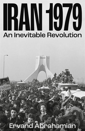 Cover of “Iran 1979: An Inevitable Revolution”
