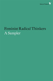 Cover of “Feminist Radical Thinkers: A Sampler”