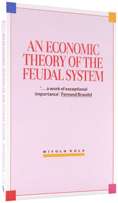 Cover of “Economic Theory of the Feudal System”