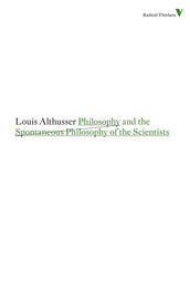 Cover of “Philosophy and the Spontaneous Philosophy of the Scientists: And Other Essays”