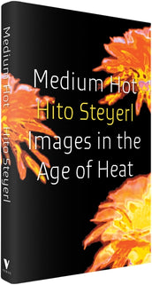 Cover of “Medium Hot: Images in the Age of Heat”