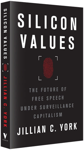 Cover of “Silicon Values: The Future of Free Speech Under Surveillance Capitalism”