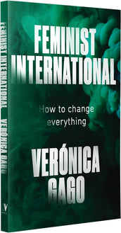 Cover of “Feminist International: How to Change Everything”