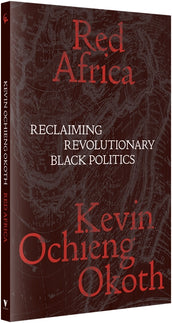 Cover of “Red Africa: Reclaiming Revolutionary Black Politics”