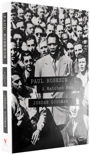 Cover of “Paul Robeson: A Watched Man”