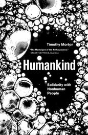 Cover of “Humankind: Solidarity with Non-Human People”