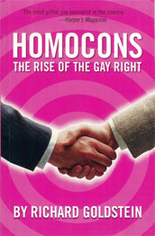 Cover of “Homocons: The Rise of the Gay Right”