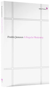 Cover of “A Singular Modernity: Essay on the Ontology of the Present”