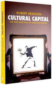Cover of “Cultural Capital: The Rise and Fall of Creative Britain”