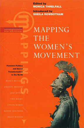 Cover of “Mapping the Women's Movement: Feminist Politics and Social Transformation in the North”
