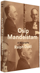 Cover of “Osip Mandelstam: A Biography”