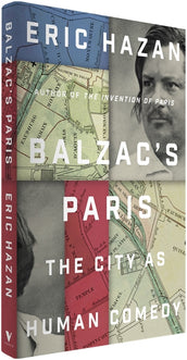 Cover of “Balzac's Paris: The City as Human Comedy”
