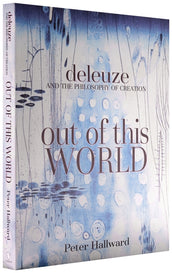 Cover of “Out of This World: Deleuze and the Philosophy of Creation”