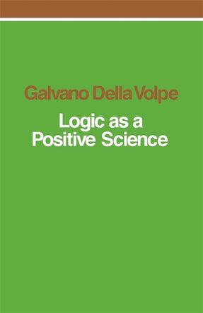 Cover of “Logic as a Positive Science”