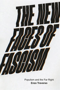The New Faces of Fascism