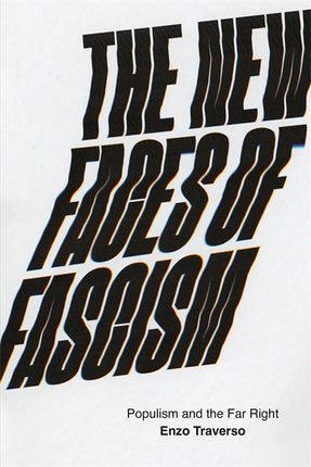 Cover of “The New Faces of Fascism: Populism and the Far Right”