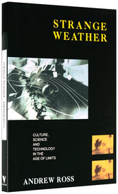 Cover of “Strange Weather: Culture, Science and Technology in the Age of Limits”