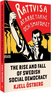 Cover of “The Rise and Fall of Swedish Social Democracy”