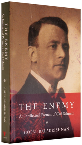 Cover of “The Enemy: An Intellectual Portrait of Carl Schmitt”