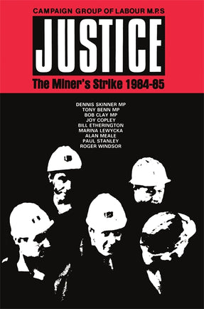 Cover of “Justice: The Miners' Strike, 1984-85”