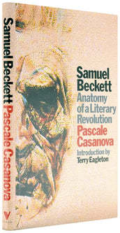Cover of “Samuel Beckett: Anatomy of a Literary Revolution”