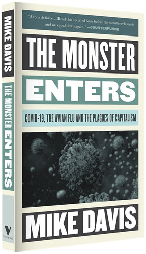 Cover of “The Monster Enters: COVID-19, Avian Flu, and the Plagues of Capitalism”