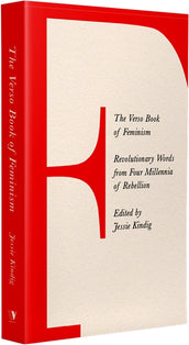 Cover of “The Verso Book of Feminism: Revolutionary Words from Four Millennia of Rebellion”