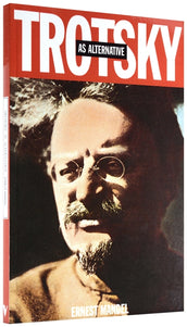 Cover of “Trotsky as Alternative”