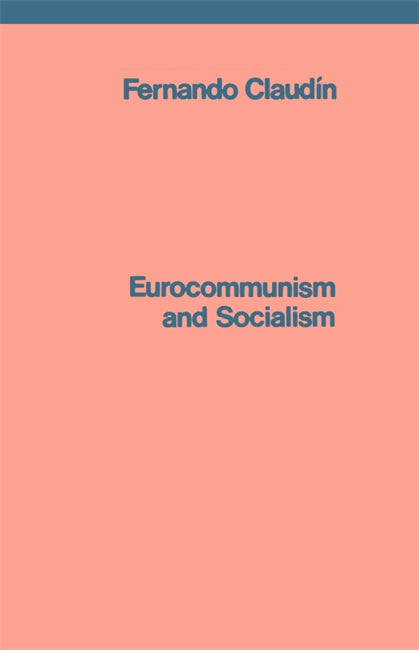 Eurocommunism and Socialism
