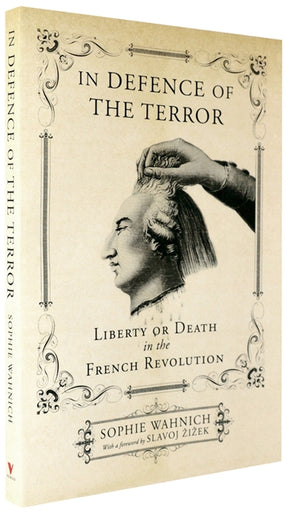 Cover of “In Defence of the Terror: Liberty or Death in the French Revolution”