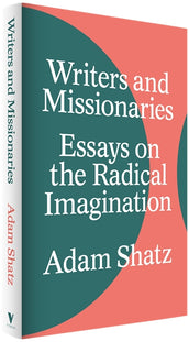Cover of “Writers and Missionaries: Essays on the Radical Imagination”
