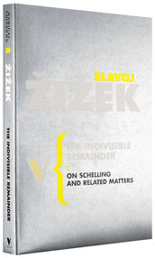 Cover of “The Indivisible Remainder: On Schelling and Related Matters”