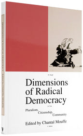 Cover of “Dimensions of Radical Democracy: Pluralism, Citizenship, Community”
