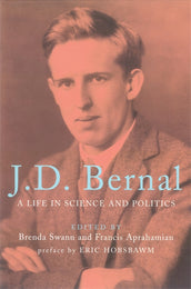 Cover of “J.D. Bernal: A Life in Science and Politics”