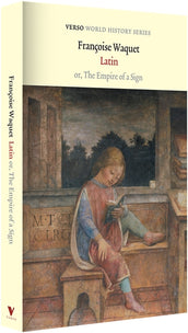 Cover of “Latin: or, the Empire of a Sign”