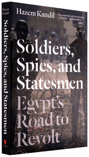 Cover of “Soldiers, Spies, and Statesmen: Egypt’s Road to Revolt”