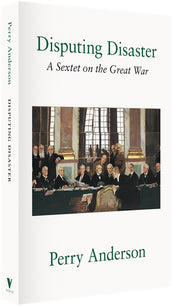 Cover of “Disputing Disaster: A Sextet on the Great War”