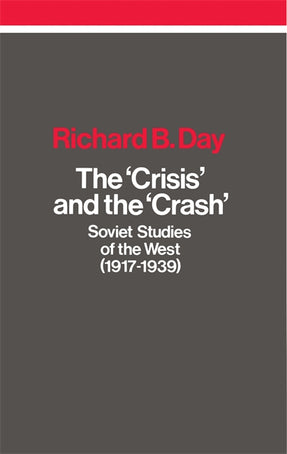 Cover of “The Crisis and the Crash: Soviet Studies of the West (1917-1939)”