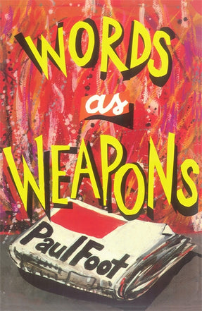 Cover of “Words as Weapons: Selected Writing 1980-1990”
