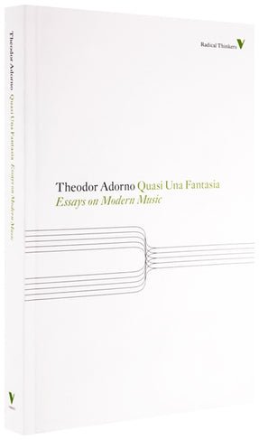 Cover of “Quasi Una Fantasia: Essays on Modern Music”