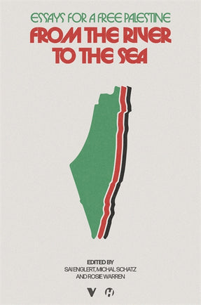 Cover of “From the River to the Sea: Essays for a Free Palestine”