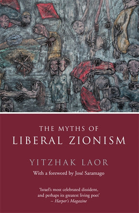 Cover of “The Myths of Liberal Zionism”