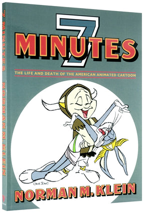 Cover of “Seven Minutes: The Life and Death of the American Animated Cartoon”