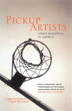 Cover of “Pickup Artists: Street Basketball in America”