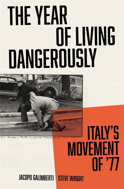 The Year of Living Dangerously