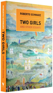 Cover of “Two Girls: And Other Essays”