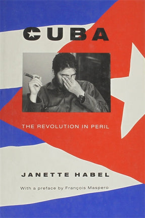 Cover of “Cuba: The Revolution in Peril”